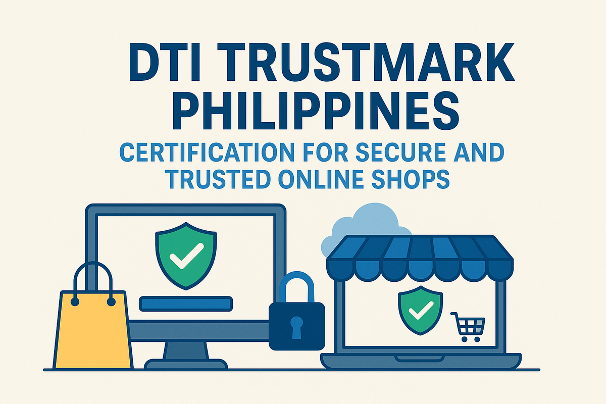 DTI Trustmark Philippines: Certification for Secure and Trusted Online Shops